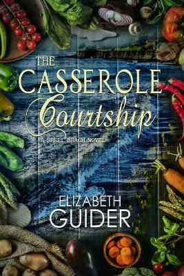 Book cover for The Casserole Courtship