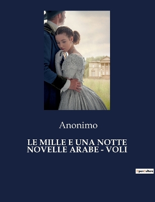 Book cover for Le Mille E Una Notte Novelle Arabe - Voli