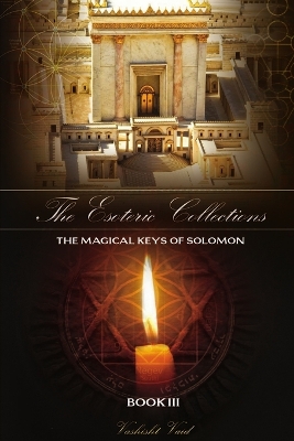 Book cover for The Esoteric Collections The Magical Keys of Solomon Book III