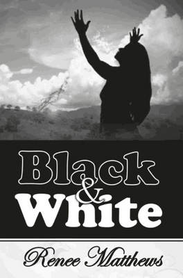 Book cover for Black & White - 'A Survivor Story'