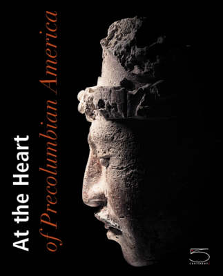 Cover of At the Heart of Precolumbian America