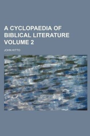 Cover of A Cyclopaedia of Biblical Literature Volume 2