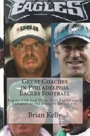 Cover of Great Coaches in Philadelphia Eagles Football