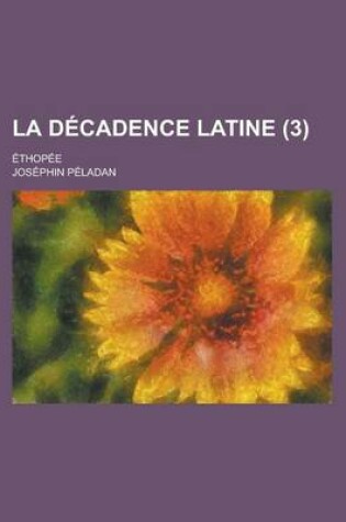 Cover of La Decadence Latine; Ethopee (3)