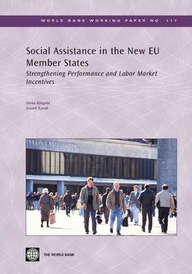 Book cover for Social Assistance in the New Eu Member States: Strengthening Performance and Labor Market Incentives