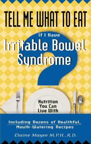 Book cover for Tell Me What to Eat If I Have Irritable Bowel Syndrome