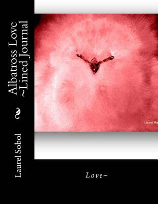 Book cover for Albatross Love Lined Journal