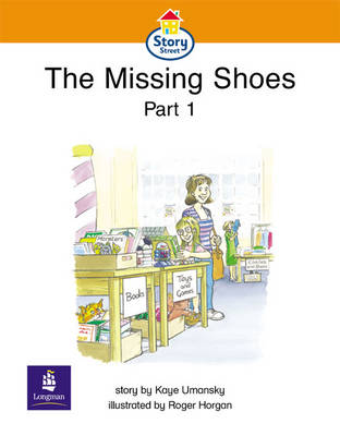 Book cover for The Missing Shoes Part 1 Story Street Emergent stage step 4 Storybook 31