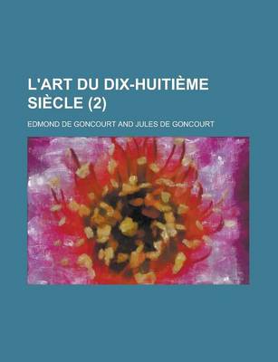 Book cover for L'Art Du Dix-Huitieme Siecle (2)