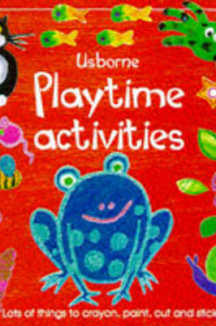 Cover of Playtime Activities