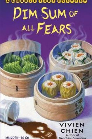 Cover of Dim Sum of All Fears