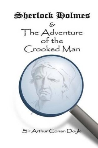 Cover of Sherlock Holmes and the Adventure of the Crooked Man