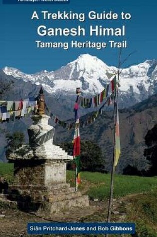 Cover of A Trekking Guide to Ganesh Himal