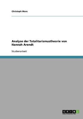 Book cover for Analyse der Totalitarismustheorie von Hannah Arendt