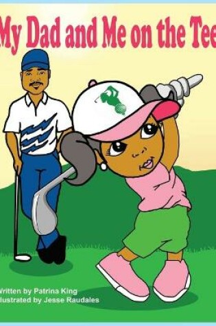 Cover of My Dad and Me on The Tee
