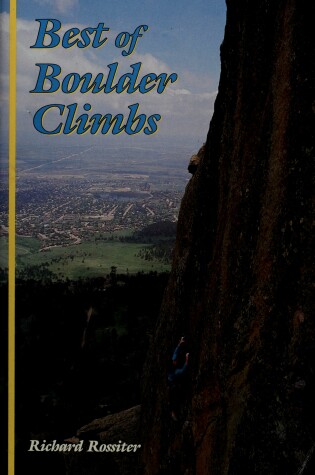 Cover of The Best of Boulder Climbs