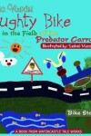 Book cover for Naughty Bike in the Field of the Predator Carrots