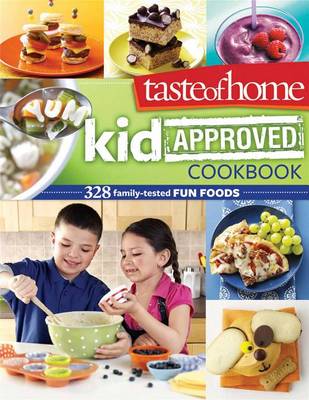 Book cover for Taste of Home Kid-Approved Cookbook