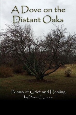 Cover of A Dove on the Distant Oaks