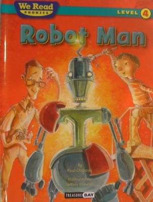 Cover of Robot Man (We Read Phonics Level 4 (Hardcover))