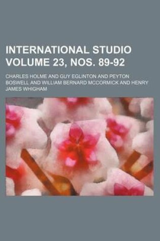 Cover of International Studio Volume 23, Nos. 89-92