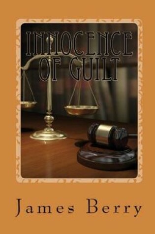 Cover of Innocence of Guilt