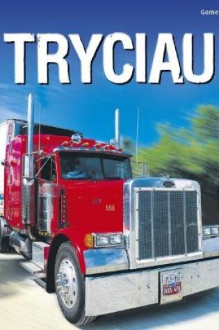Cover of Cyfres Dechrau Da: Tryciau