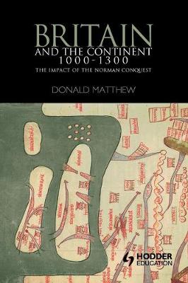 Book cover for Britain and the Continent 1000-1300