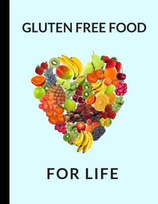 Book cover for Gluten Free Food for Life