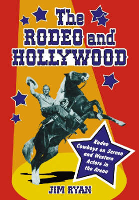 Book cover for The Rodeo and Hollywood