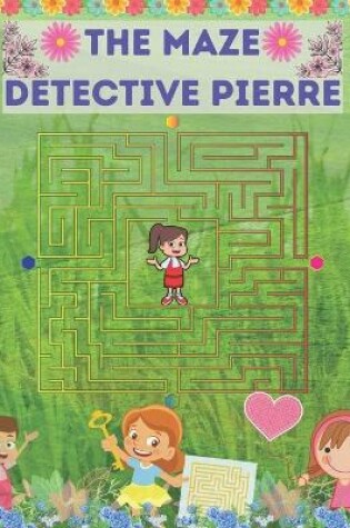 Cover of The Maze Detective Pierre