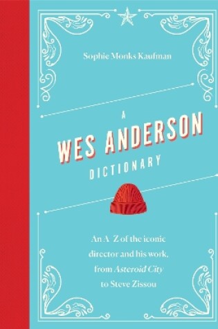 Cover of A Wes Anderson Dictionary