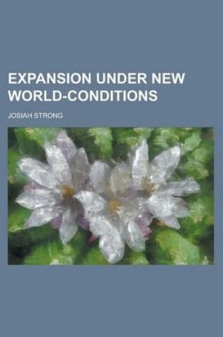 Cover of Expansion Under New World-Conditions