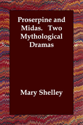 Book cover for Proserpine and Midas. Two Mythological Dramas