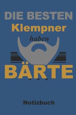 Cover of Die Besten Klempner Haben Barte Notizbuch