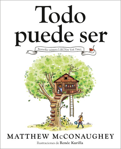 Book cover for Todo puede ser (Just Because Spanish Edition)