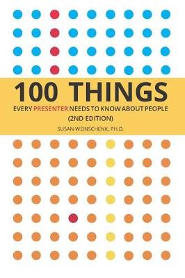 Cover of 100 Things Every Presenter Needs To Know About People