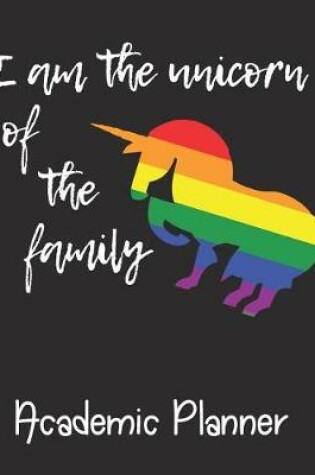 Cover of I Am The Unicorn Of The Family