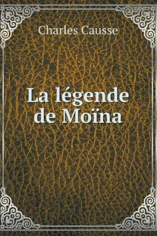 Cover of La légende de Moïna