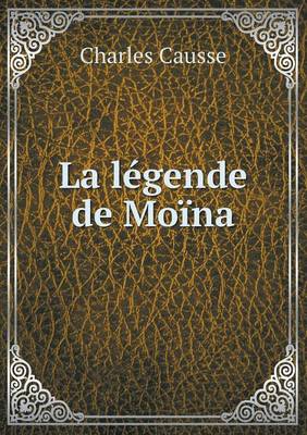 Book cover for La légende de Moïna