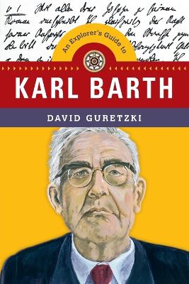 Book cover for An Explorer's Guide to Karl Barth