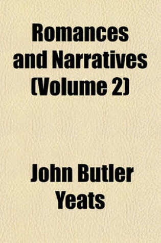 Cover of Romances and Narratives; The Farther Adventures of Robinson Crusoe, PT. 2 Volume 2