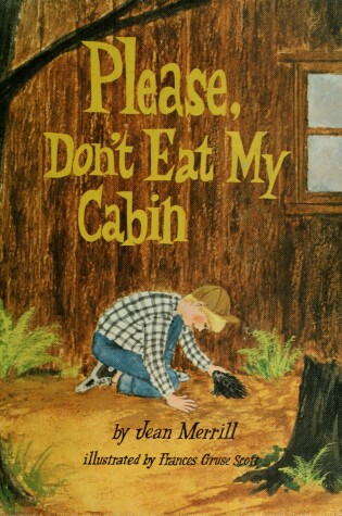 Cover of Please, Don't Eat My Cabin
