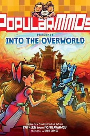 Cover of PopularMMOs Presents Into the Overworld