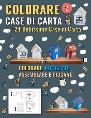 Book cover for Case di Carta da Colorare - 2