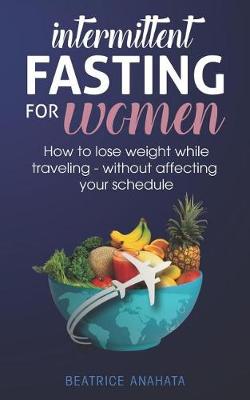 Book cover for Intermittent Fasting for Women