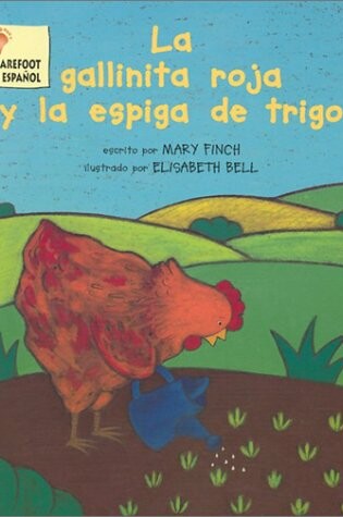 Cover of La Gallinita Roja y la Espiga Trigo