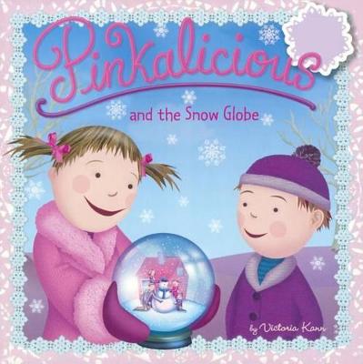 Book cover for Pinkalicious and the Snow Globe