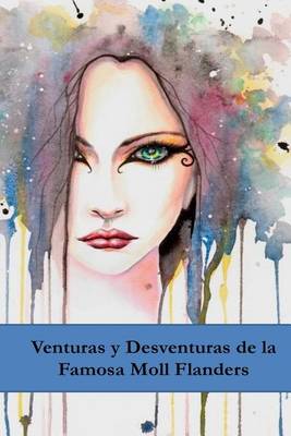 Book cover for Venturas y Desventuras de la Famosa Moll Flanders