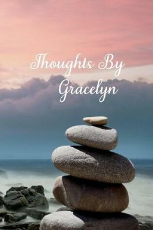 Cover of Thoughts By Gracelyn